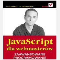 JavaScript dla webmasterw. Zaawansowane pro