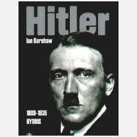 Hitler 1889 - 1936. Hybris [tom 1]