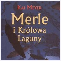 Merle i Krlowa Laguny