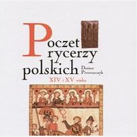 Poczet rycerzy polskich XIV i XV wieku