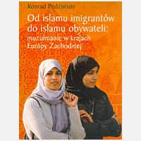 Od islamu imigrantw do islamu obywateli: muzu?man