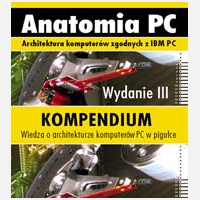 Anatomia PC. Kompendium. Wydanie III