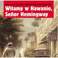 Witamy w Hawanie, senor Hemingway