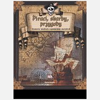 Piraci, skarby, przygody